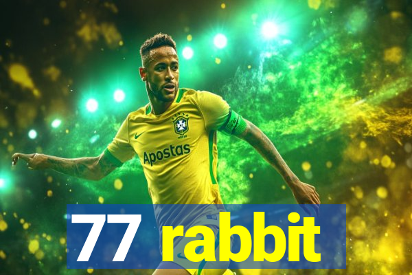 77 rabbit